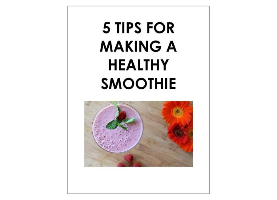 5 Tips Healthy Smoothies